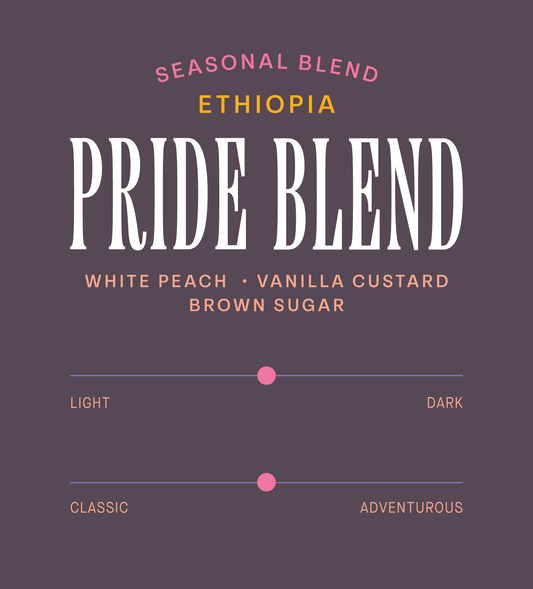 Verve Coffee Roasters - Pride Blend - Scent Profile - Seasonal Blend - Ethiopia - Tasting Notes: White Peach, Vanilla Custard, Brown Sugar - Medium + Classic